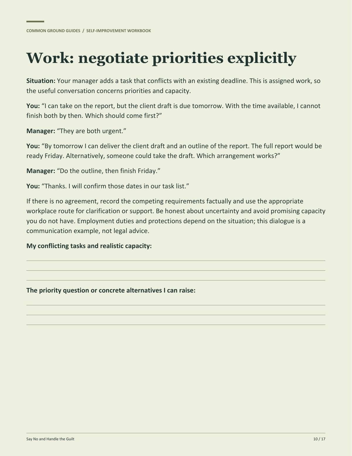 Say No and Handle the Guilt - Work: negotiate priorities explicitly