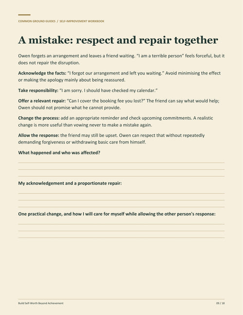 Build Self-Worth Beyond Achievement - A mistake: respect and repair together